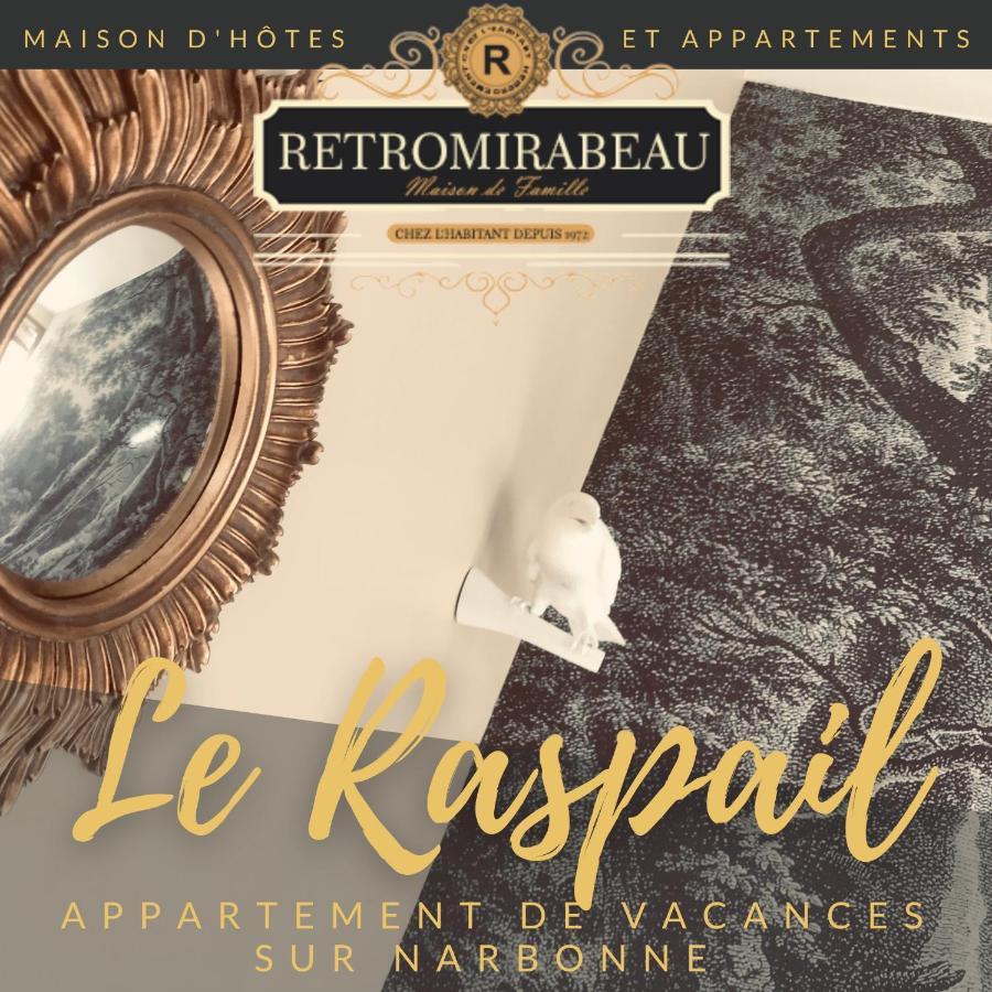 Retromirabeau "Le Raspail" - 65M2 Avec Vue - 2 Chambres - 4 Pers - Cours Mirabeau Halles Gare - Emplacement Top - Cheques Vacances Connect Narbonne Exterior photo